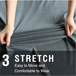 3 STRETCH Easy to Move and Comfortable to Wear